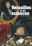 Catherine Arminjon - Versailles et les sciences.