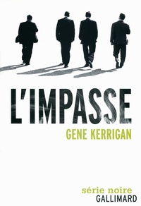 Gene Kerrigan - L'impasse.