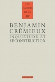 Benjamin Crémieux - Inquiétudes et reconstruction - Essai sur la littérature d'après-guerre (1931).