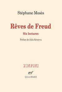 Stéphane Mosès - Rêves de Freud - Six lectures.