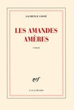 Laurence Cossé - Les amandes amères.