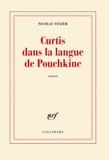 Nicolas Texier - Curtis dans la langue de Pouchkine.