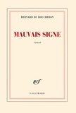 Bernard Du Boucheron - Mauvais signe.