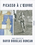 Stéphanie Ansari et Tatyana Franck - Picasso à l'oeuvre - Dans l'objectif de David Douglas Duncan.