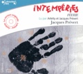 Jacques Prévert - Intempéries - Féerie. 1 CD audio