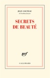 Jean Cocteau - Secrets de beauté.