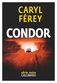 Caryl Férey - Condor.