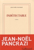 Jean-Noël Pancrazi - Indétectable.