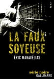 Eric Maravélias - La faux soyeuse.