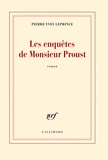 Pierre-Yves Leprince - Les enquêtes de Monsieur Proust.