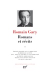 Romain Gary - Romans et récits - Tome 1, Education européenne ; Les Racines du ciel ; La Promesse de l'aube ; Lady L. ; La Danse de Gengis Khan.