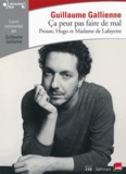 Guillaume Gallienne - Ca peut pas faire de mal - Proust, Hugo et Madame de Lafayette. 2 CD audio MP3
