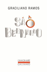 Graciliano Ramos - Sao Bernardo.