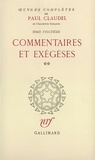 Paul Claudel - Oeuvres Complètes Tome 20 : Commentaires et exégèses - Volume 2, L'épée et le miroir ; Présence et prophétie.