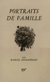 Marcel Jouhandeau - Portraits de famille.