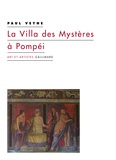 Paul Veyne - La Villa des Mystères à Pompéi.