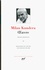 Milan Kundera - Oeuvre - Tome 2.