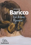 Alessandro Baricco - La Jeune Epouse.