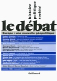 Marcel Gauchet - Le Débat N° 190, Mai-Aout 2016 : Europe : une nouvelle géopolitique.