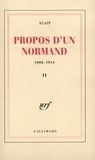  Alain - Propos d'un Normand - Tome 2, 1906-1914.
