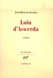Jean-Marie Laclavetine - Loin d'Aswerda.