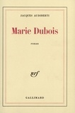 Jacques Audiberti - Marie Dubois.