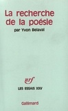Yvon Belaval - La recherche de la poésie.
