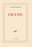 Maurice Blanchot - Faux pas.