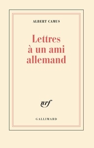 Albert Camus - Lettres A Un Ami Allemand.
