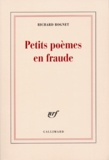 Richard Rognet - Petits poèmes en fraude.