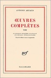 Antonin Artaud - Oeuvres Completes. Tome 8.