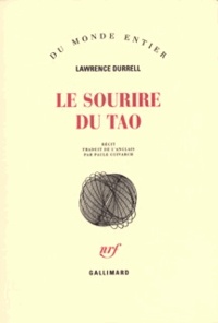 Lawrence Durrell - Le sourire du Tao.