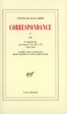 Stéphane Mallarmé - Correspondance de Stéphane Mallarmé Tome 5 : 1892 et supplément aux tomes I, II, III et IV (1862-1891).