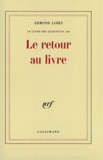Edmond Jabès - Le Livre des questions Tome 3 : Le retour au livre.