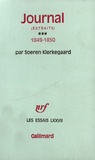 Sören Kierkegaard - Journal (extrait) - Tome 3, 1849-1850.