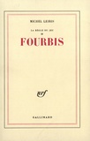 Michel Leiris - La règle du jeu Tome 2 : Fourbis.