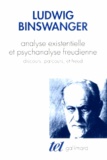 Ludwig Binswanger - Analyse Existentielle Et Psychanalyse Freudienne.