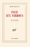 Henri Michaux - Face aux verrous.