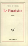 Pierre Moustiers - Le pharisien.