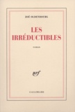 Zoé Oldenbourg - Les irréductibles.