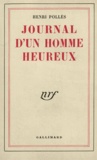 Henri Pollès - Journal d'un homme heureux.