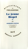 Georges Lukacs - Le jeune Hegel.