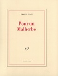 Francis Ponge - Pour un Malherbe.