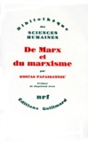 Kostas Papaïoannou - De Marx et du marxisme.