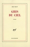 Jean Blot - Gris du ciel.