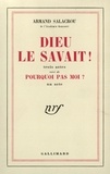 Armand Salacrou - Dieu Le Savait.