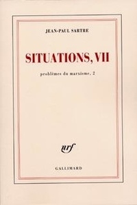 Jean-Paul Sartre - Situations - Tome 7.