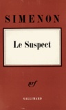 Georges Simenon - Le suspect.