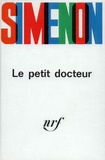 Georges Simenon - Le Petit Docteur.