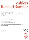  Collectifs - Cahiers Renaud-Barrault N° 103 : A propos d'Antigone.
